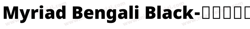 Myriad Bengali Black字体转换
